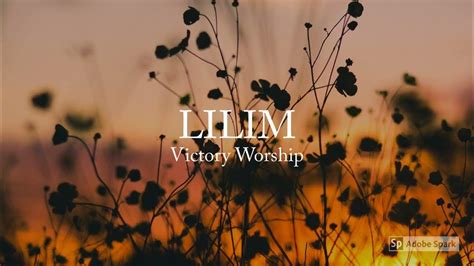 Lilim - Victory Worship Lyrics Video - YouTube