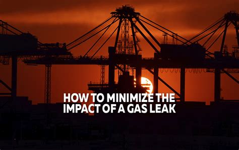 How To Minimize The Impact Of A Gas Leak