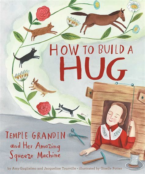 How to Build a Hug, by Amy Guglielmo and Jacqueline Tourville ...