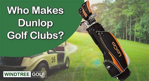 Who Makes Dunlop Golf Clubs? (What Exactly Happened?)