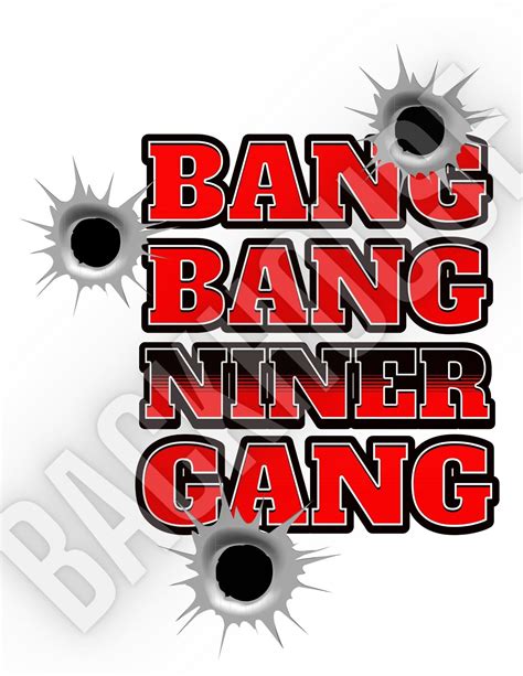 Bang Bang Niner Gang Instant Download PNG 49ners San - Etsy