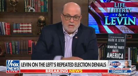 Mark Levin Claims the Democratic Party Has 'Hated America Since Its Founding'