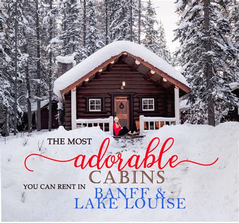 The Cutest Cabin Rentals in Banff and Lake Louise, Alberta