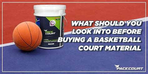 Basketball Court Material: Comprehensive Guide How To Buy?