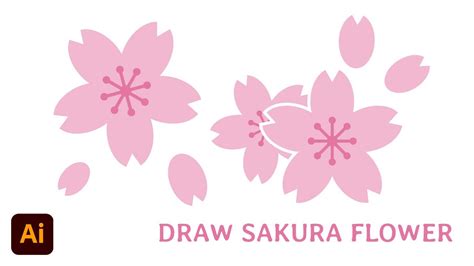 Draw Sakura Flower with Adobe Illustrator - YouTube