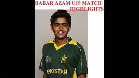 Babar Azam U19 World Cup Highlights | Spirit of Cricket - YouTube