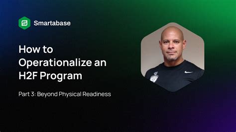 How to Operationalize an H2F Program – Part 3: Beyond Physical Readiness