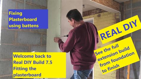 Real DIY Brick extension part 9 fitting the plasterboard using battens ...