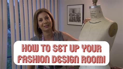 Fashion Unfolded: Fashion Design Room Set Up - YouTube