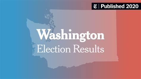 Live Results: Washington State Presidential Primary 2020 - The New York ...