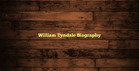 William Tyndale Biography - Christian online Community