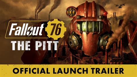 Fallout 76: 「The Pitt」公式ローンチトレーラー - YouTube