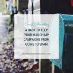 A Hack to Keep Your MailChimp Campaigns from Going to Spam — Puzzle Box Communications