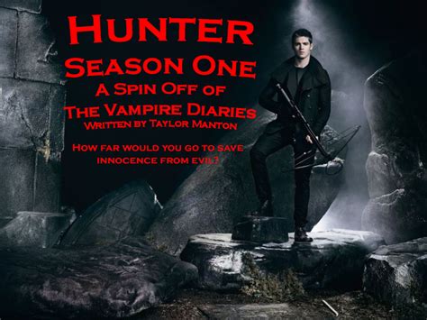 Season One | Hunter: A Vampire Diaries Spin Off Wiki | FANDOM powered ...