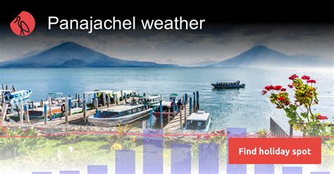 Panajachel weather and climate | Sunheron