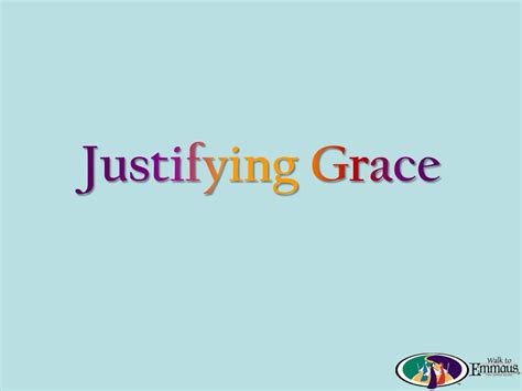 PPT - Justifying Grace PowerPoint Presentation, free download - ID:2723457