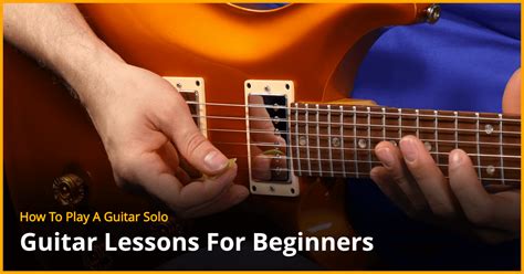 How To Play A Guitar Solo - Beginner Guitar Lesson