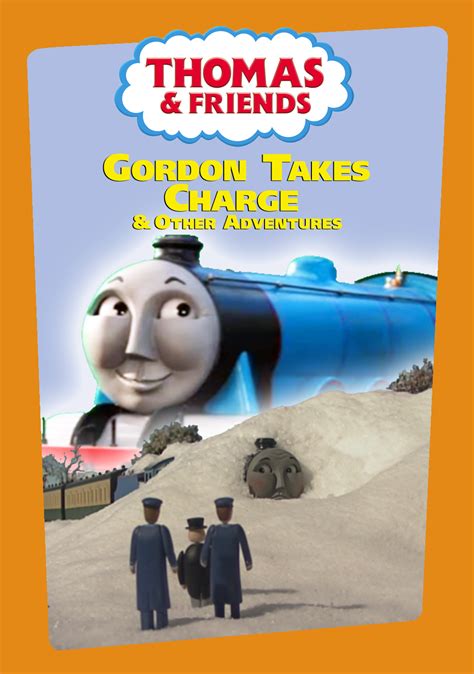 Gordon Takes Charge DVD cover by MaksKochanowicz123 on DeviantArt