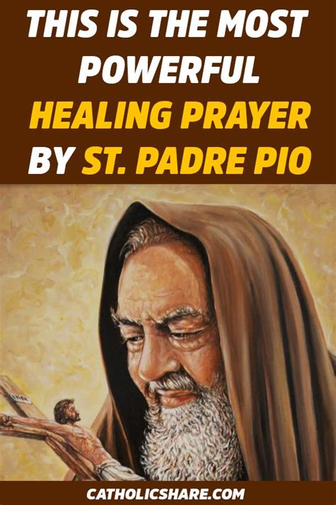 The Most Powerful Healing Prayer By Padre Pio | Prayers for healing ...