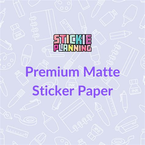 Premium Matte Sticker Paper