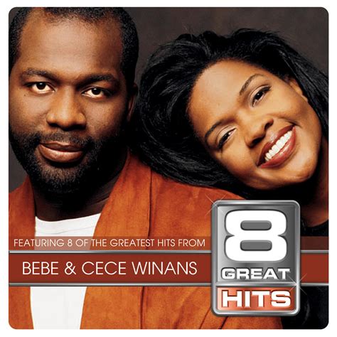 BeBe & CeCe Winans - 8 Great Hits Bebe & Cece | iHeart