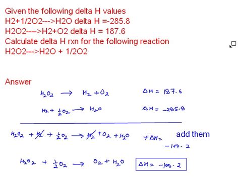 Free Online Help: Given the following delta H values H2+1/2O2--->H2O delta H =-285.8 H2O2---->H2 ...