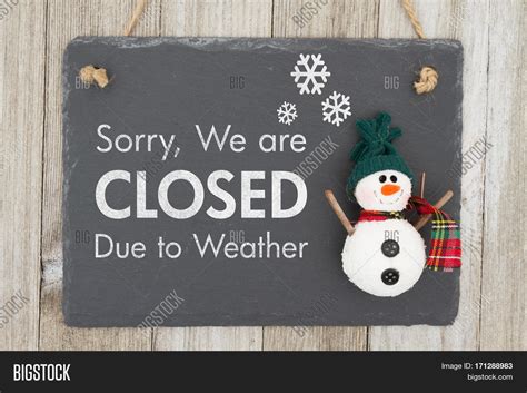 Closed Due Weather Image & Photo (Free Trial) | Bigstock