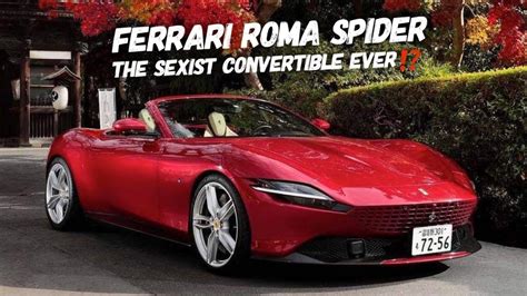 Our FIRST Look At The Ferrari Roma Spider!! - YouTube