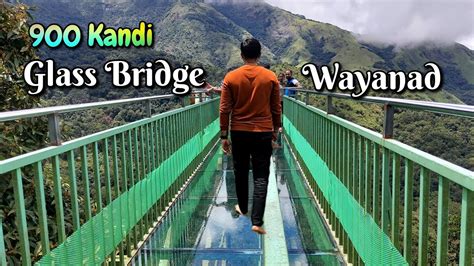 900 Kandi Glass Bridge in Wayanad - video 3 | Tamil video | Wayanad ...