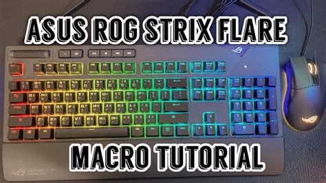 ASUS ROG Strix Flare Macro Keyboard Tutorial Overview | itschangiii vlogs - YouTube