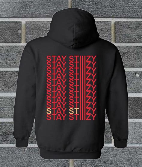 Stay Stiiizy Hoodie Back