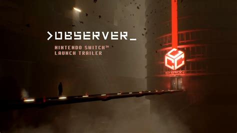 Observer - Nintendo Switch Launch Trailer - YouTube