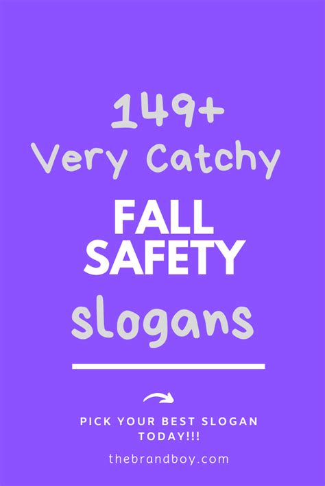 35 Catchy Fall Safety Slogans Safety Slogans Safety And Workplace ...