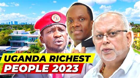 Top 10 Richest Men In Uganda List 2023 - YouTube