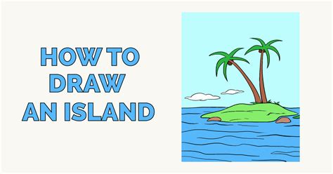 Easy Draw of an Island Easy Island Drawing - McFadden Wriver