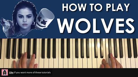 Selena Gomez, Marshmello - Wolves (Piano Tutorial Lesson) - YouTube