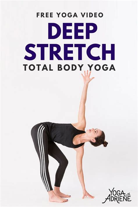 Deep Stretch Total Body Yoga is a deep stretch practice for the legs, back and hips. This ...