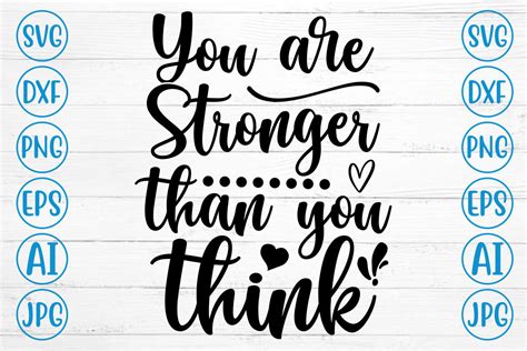 You Are Stronger Than You Think Svg Graphic by SvgBundle · Creative Fabrica