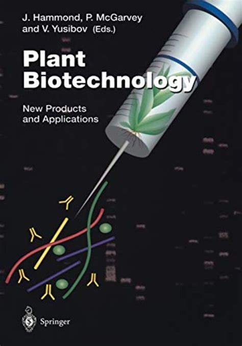 Plant Biotechnology: New Products and Applications | AMBDH