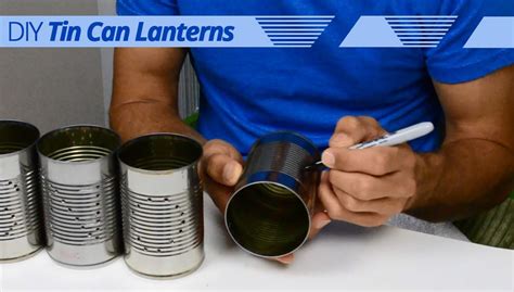 How-To Create Your Own DIY Tin Can Winter Lanterns - YouTube