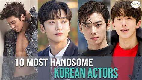 Top 10 Most Handsome Korean Actors 2022