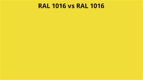 RAL 1016 vs 1016 | RAL colour chart UK