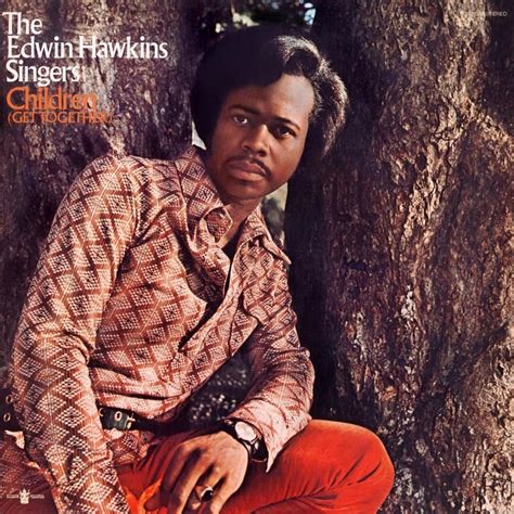 The Edwin Hawkins Singers - Children (Get Together) Lyrics and ...