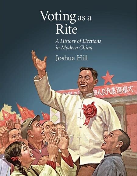 Voting as a Rite: A History of Elections in Modern China – Fairbank Center for Chinese Studies