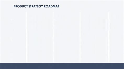 Product Strategy Roadmap Slide - Product Strategy Framework Presentation