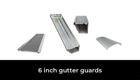 46 Best 6 inch gutter guards 2023 - After 161 hours of research and ...