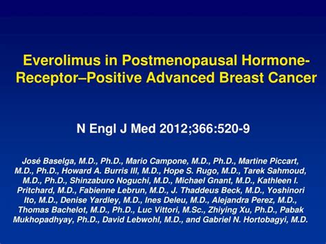 PPT - Everolimus in Postmenopausal Hormone-Receptor–Positive Advanced Breast Cancer PowerPoint ...