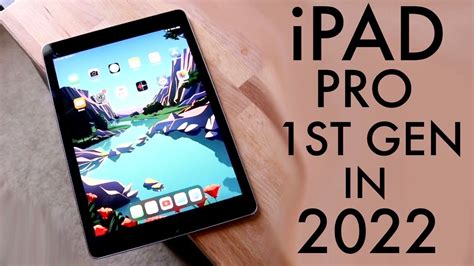 iPad Pro 1st Generation In 2022! (Review) - YouTube