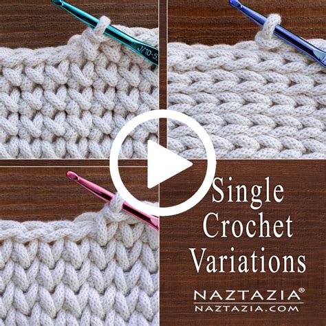 Single Crochet Variations - Naztazia