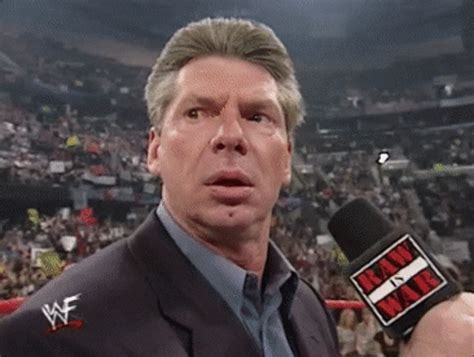 Vince McMahon Surprised / X When X Walks In Template | Vince McMahon ...